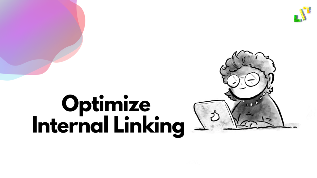 How to optimize internal linking of your websites