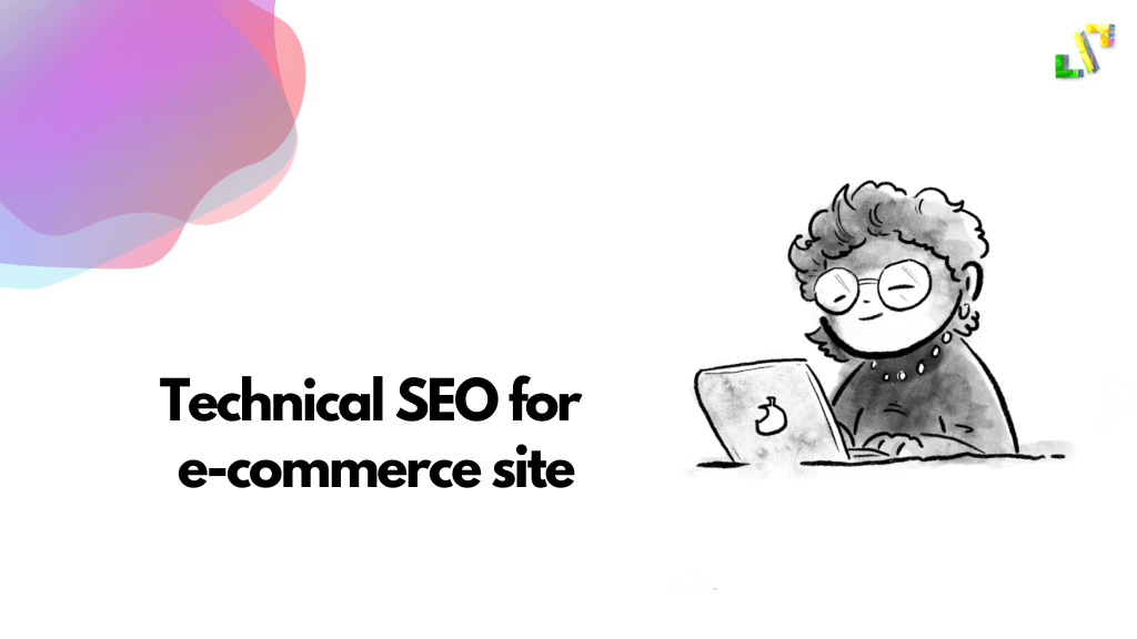 Technical SEO for ecommerce site